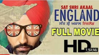 Sat Shri Akaal England Full Movie Ammy Virk  Monica Gill  Punjabi Comedy Movie 2017 [upl. by Hassin]