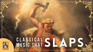 Classical Music that SLAPS [upl. by Revorg]