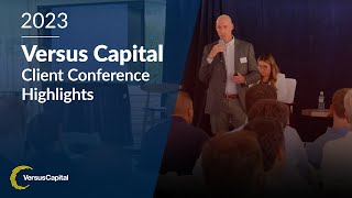 2023 Versus Capital Client Conference  Highlights [upl. by Dasa]