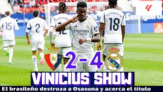 VINICIUS BRILLA EL REAL MADRID GOLEA A OSASUNA Y SE ACERCA A LA LIGA GRAN VALVERDE [upl. by Llertrac536]