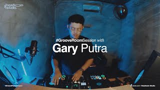 GrooveRoomSession W Gary [upl. by Harbed]