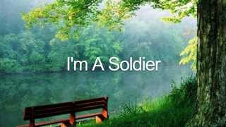 Im a Soldier by Rochesters with Lyrics [upl. by Seuqirdor]