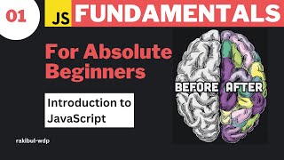 01 Introduction to JavaScript  Run JavaScript  JavaScript Bangla Tutorial [upl. by Publus]