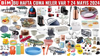 BU HAFTA CUMA NELER VAR   BİM 24 MAYIS 2024  BİM İNDİRİMLERİ  BİM KAMPANYA ÜRÜNLERİ [upl. by Lainad279]