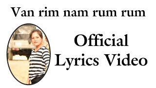 Zoherliani  Van rim nam rum rum Official Lyrics Video [upl. by Mars]