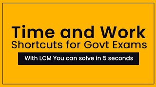 Time and Work Shortcuts for Govt competitive exams  Aptitude Made Easy Math Tricks [upl. by Nagle]