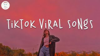 Tiktok viral songs 🍥 Trending tiktok 2023  Tiktok songs 2023 [upl. by Katt]