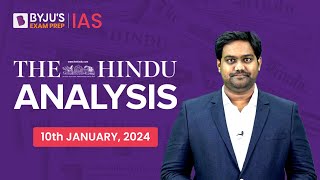 The Hindu Newspaper Analysis  10th January 2024  Current Affairs Today  UPSC Editorial Analysis [upl. by Primo343]