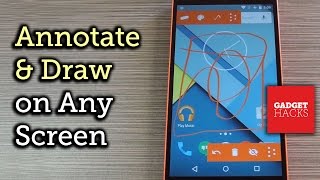 Annotate amp Draw on Top of Any Android App HowTo [upl. by Dunaville]