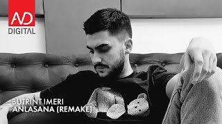 Butrint Imeri  Anlasana Remake [upl. by Farica]