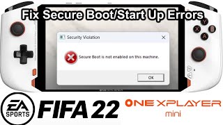 FIFA 23  Fix Start Up And Secure Boot Errors On One X Player Windows Gaming Handheld [upl. by Ahsihat]