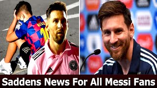 Messis Sincerity About His Retirement That Saddens All His Fans  Messi Will Hang Up His Boots [upl. by Ariday]