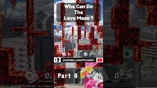 Who Can Make The Lava Maze  Part 6 [upl. by Chafee141]