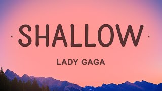 Lady Gaga  Shallow Lyircs [upl. by Eirlav]