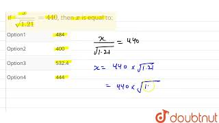 If xsqrt121440 then x is equal to  CLASS 14  QUESTION PAPER 2017  MATHS  Doubtnut [upl. by Asilet]