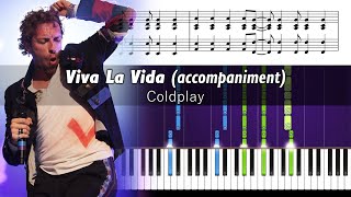 Coldplay  Viva La Vida  Piano Accompaniment Tutorial with Sheet Music [upl. by Anemolihp]