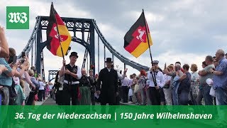 36 Tag der Niedersachsen  150 Jahre Wilhelmshaven  Wilhelmshavener Zeitung [upl. by Sydalg]