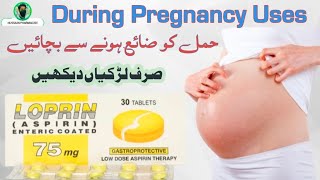 Loprin 75mg Tablet uses in Urdu  Aspirin 75mg Tab use for pregnancy  miscarriage treatment [upl. by Damahom]