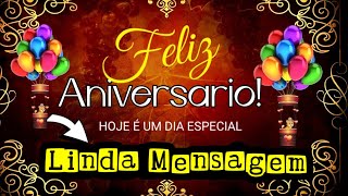 🎉 Mensagem linda de feliz aniversário para emocionar alguém especial🌺 [upl. by Shayn]