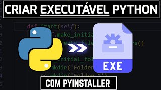 Como Criar Um Programa Executável Em Python  Em 5 Minutos [upl. by Reinhard]