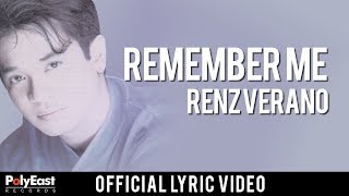 Renz Verano  Remember Me  Official Lyric Video [upl. by Keifer]