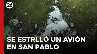 🚨 ÚLTIMO MOMENTO  BRASIL  SE ESTRELLÓ UN AVIÓN CON 62 PERSONAS EN SAN PABLO [upl. by Lemcke]