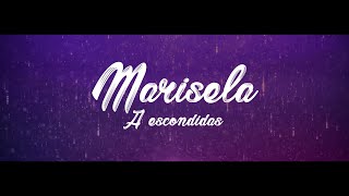 Marisela  A Escondidas Video Lyric [upl. by Atims]