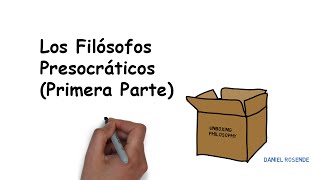 Los Filósofos Presocráticos Primera parte [upl. by Ayad596]