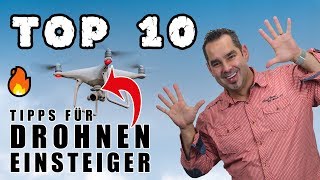 TOP 10 🔥 Drohnen Tipps für Anfänger [upl. by Ahsilahk812]