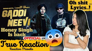 Reaction on Gaddi Neevi  Singhsta featuring Yo Yo Honey Singh  Arpan Sharma [upl. by Eadahs]