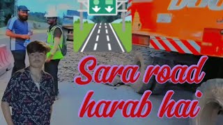 Sara road Harab hai  uff [upl. by Ytirehc483]