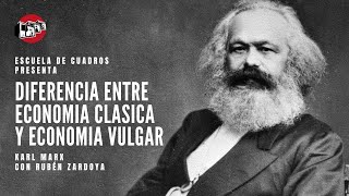 Programa 157  Diferencia entre economía clásica y economía vulgar Marx [upl. by Barn]