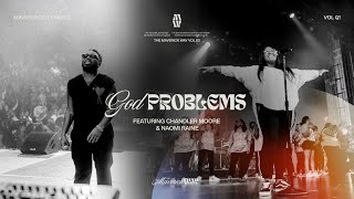 God Problems Official Music Video  Maverick City Music I Chandler Moore I Naomi Raine [upl. by Burnie]