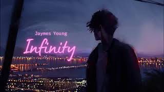 Vietsub  Infinity  Jaymes Young  Nhạc Hot TikTok  Lyrics Video [upl. by Eldridge]