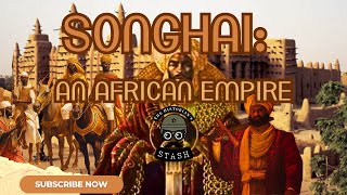 GRADE 10 HISTORY  TOPIC 2 Songhai  An African Empire [upl. by Pepi]