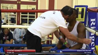 Haringey Box Cup SF  Courtney Bennett v Sebastian Brown [upl. by Ahsyek]