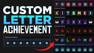 STEAM CUSTOM LETTER ACHIEVEMENT SHOWCASE TUTORIAL  UPDATED 2023 [upl. by Marlane]