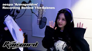 Raecord aespa 에스파 ‘Armageddon’ Recording Behind The Scenes [upl. by Kalindi]