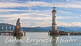 Lindau Bregenz und Pfänder  Ein Kurztrip an den Bodensee  Urlaub in Deutschland [upl. by Xxam782]