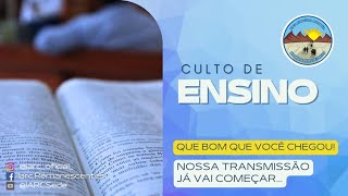 CULTO DE ENSINO [upl. by Otreblaug]