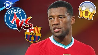 Lincroyable offre du PSG afin de chiper Georginio Wijnaldum au Barça  Revue de presse [upl. by Ybrek]