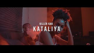 KILLER KAU  KATALIYA OFFICIAL MUSIC VIDEO [upl. by Allrud]