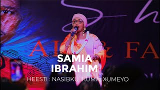 SAAMIYA IBRAHIM  NASIBKU KUMA XUMEYO [upl. by Anibur]