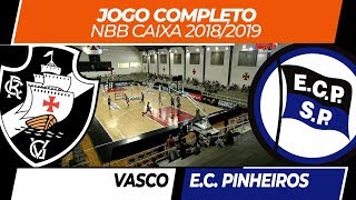 Vasco x Esporte Clube Pinheiros • Jogo Completo • NBB Caixa 11 • 11122018 [upl. by Wills]