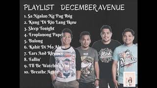 December Avenue Playlist 2018 [upl. by Katherine]