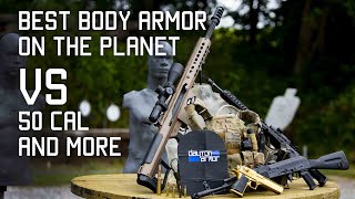 Best Body Armor on the Planet VS 50 Cal and More [upl. by Quita]