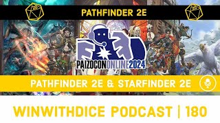 PaizoCon 2024  Pathfinder amp Starfinder  Win With Dice Podcast 180 [upl. by Euqenimod767]