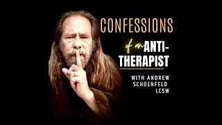 Confessions of an AntiTherapistquotPsychotherapy Breeds Narcissismquot mentalhealth personalgrowth [upl. by Eckart322]