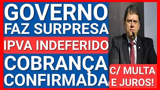 SAIU COBRANÇA MULTA E JUROS ISENÇÃO DE IPVA PCD INDEFERIDA [upl. by Adelaide]