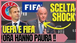 UEFA E FIFA  ora hanno paura   Ecco perché [upl. by Annid]